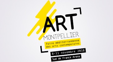 Art Montpellier - Foire méditerranéenne des arts contemporains - 8-11 novembre 2018