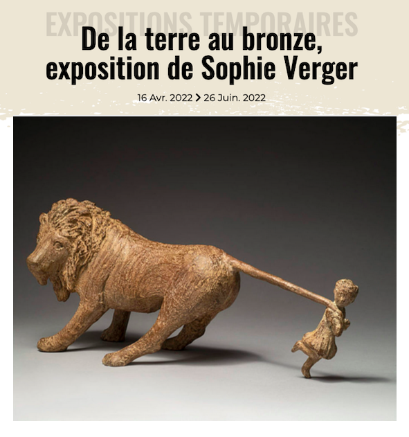 De la terre au bronze, Exposition Temporaires de Sophie Verger à la Galerie des ARTS du Feu